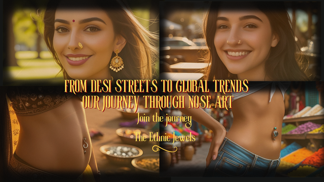 From Desi streets to global trends Nose Piercing journey with traditional and modern nose jewelry