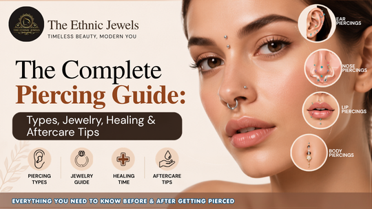 The Complete Piercing Guide infographic featuring a woman with ear, nose, lip, and body piercings, highlighting piercing types, jewelry options, healing times, and aftercare tips for beginners.