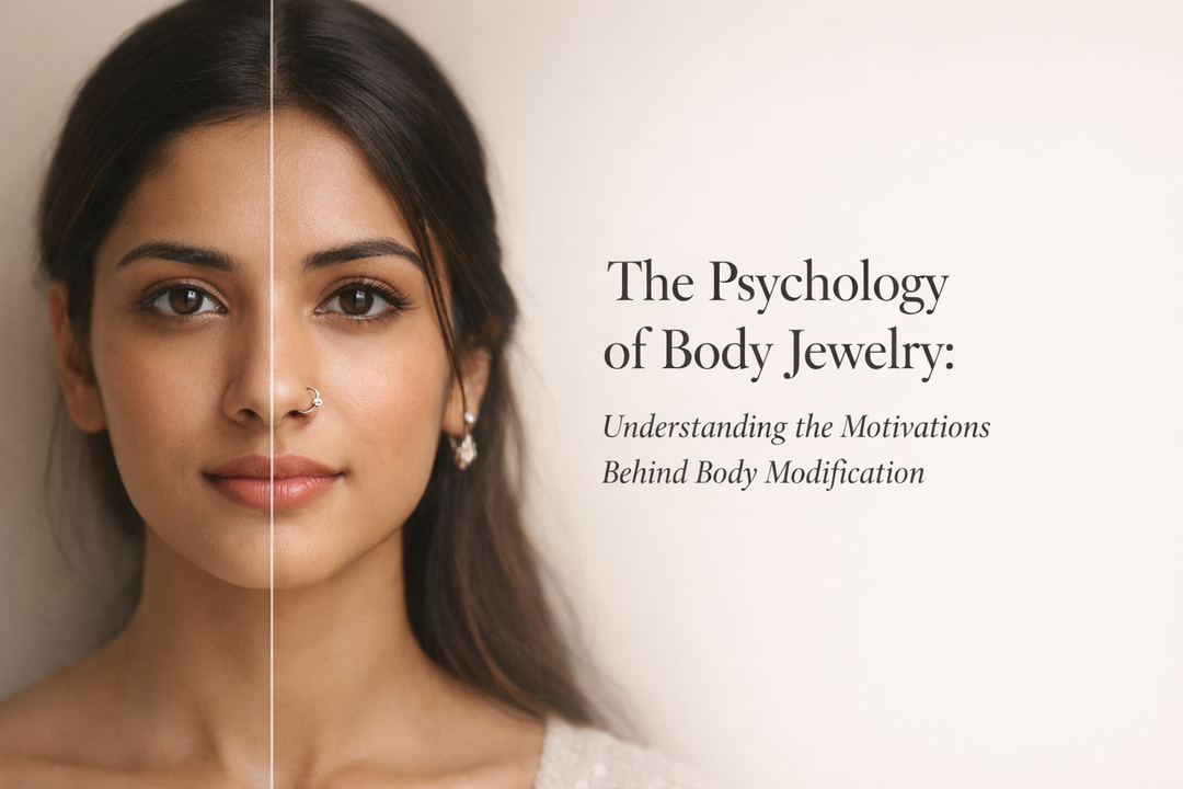 The Psychology of Body Jewelry: Understanding the Motivations Behind Body Modification