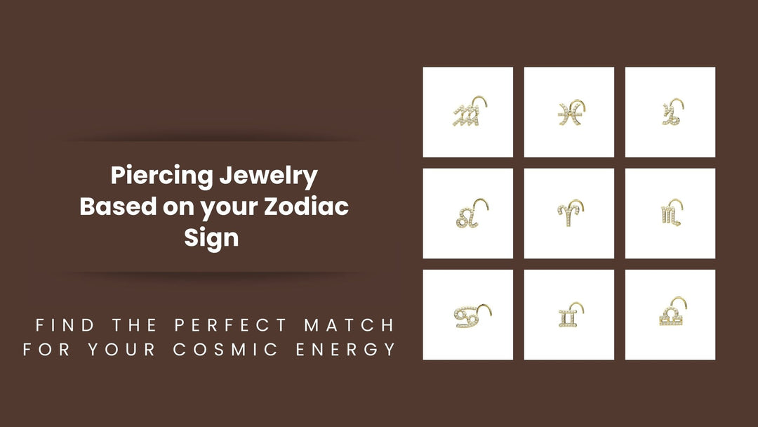 Piercing Jewelry Based on Your Zodiac Sign: What Should You Wear?